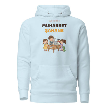 Çay Bahane, Muhabbet Şahane Unisex Premium Pullover Hoodie, Roots & Talks - Sky Blue