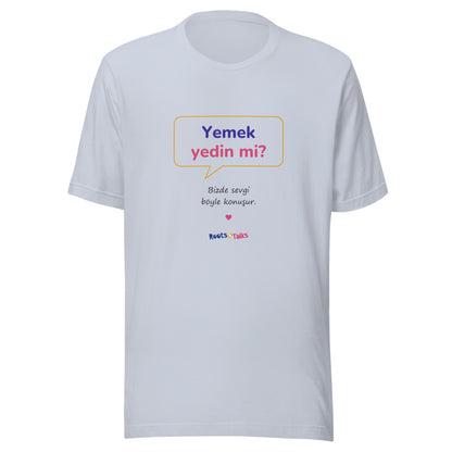 Yemek Yedin Mi? Unisex T-Shirt, Roots & Talks - Light Blue