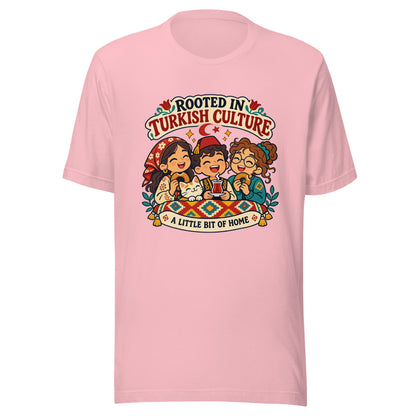 Rooted in Turkish Culture Unisex T-Shirt, Roots & Talks - Pink