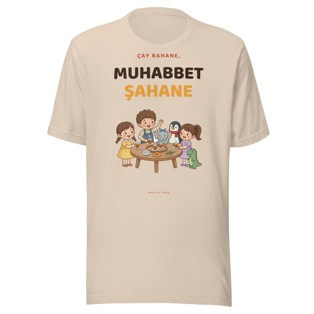 Çay Bahane, Muhabbet Şahane Unisex T-Shirt, Roots & Talks - Soft Cream