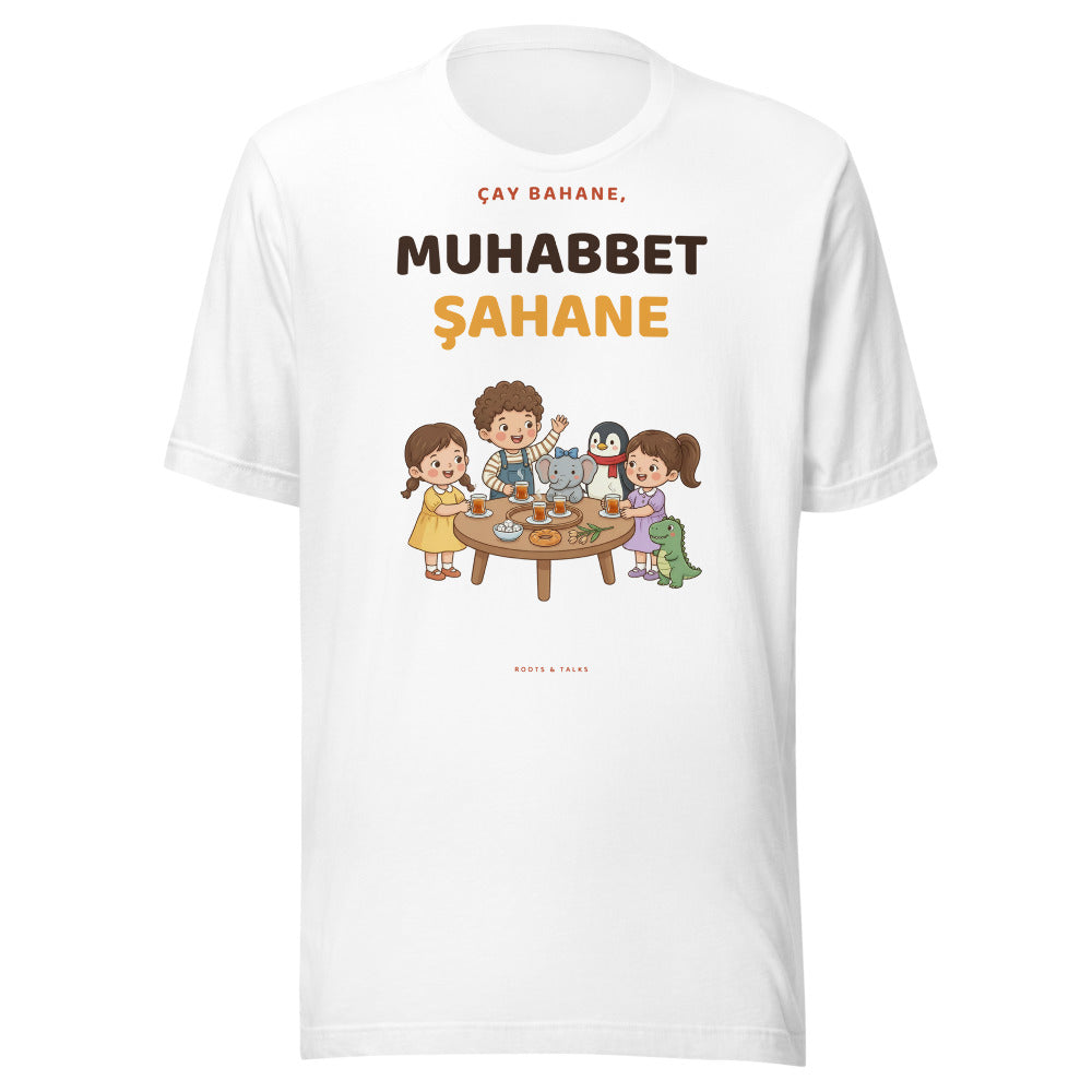 Çay Bahane, Muhabbet Şahane Unisex T-Shirt, Roots & Talks - White