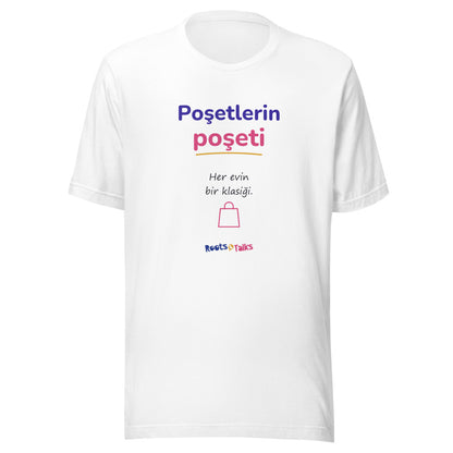 Poşetlerin Poşeti Unisex T-Shirt, Roots & Talks - White