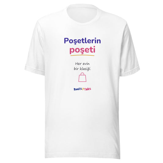 Poşetlerin Poşeti Unisex T-Shirt, Roots & Talks - White