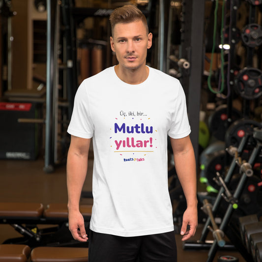 Üç, İki, Bir, Mutlu Yıllar Unisex T-Shirt, Roots & Talks - lifestyle photo 2