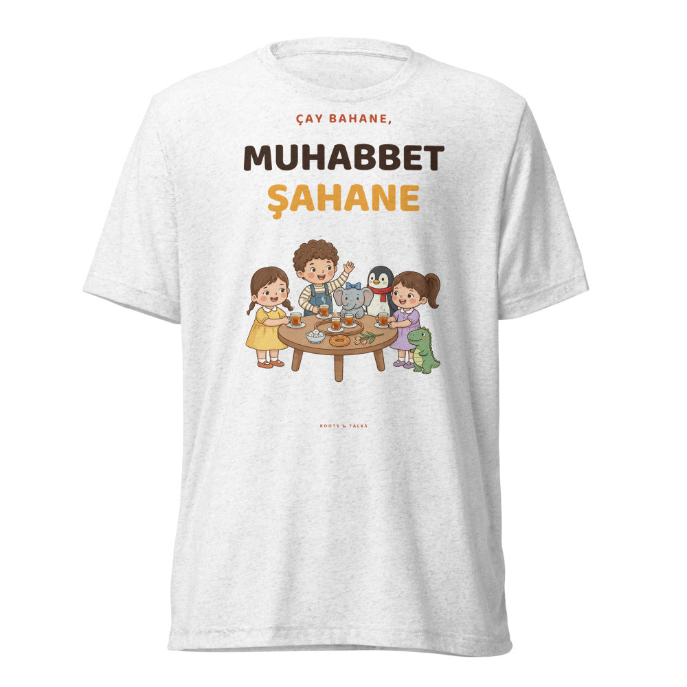 Çay Bahane, Muhabbet Şahane Unisex Tri-Blend T-Shirt, Roots & Talks - Solid White Triblend
