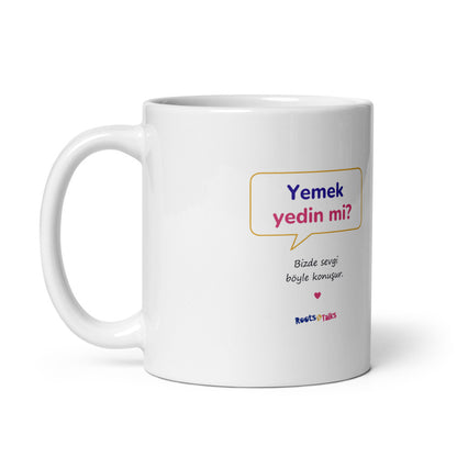 Yemek Yedin Mi? Mug, 11 oz, Roots & Talks - Handle on Left