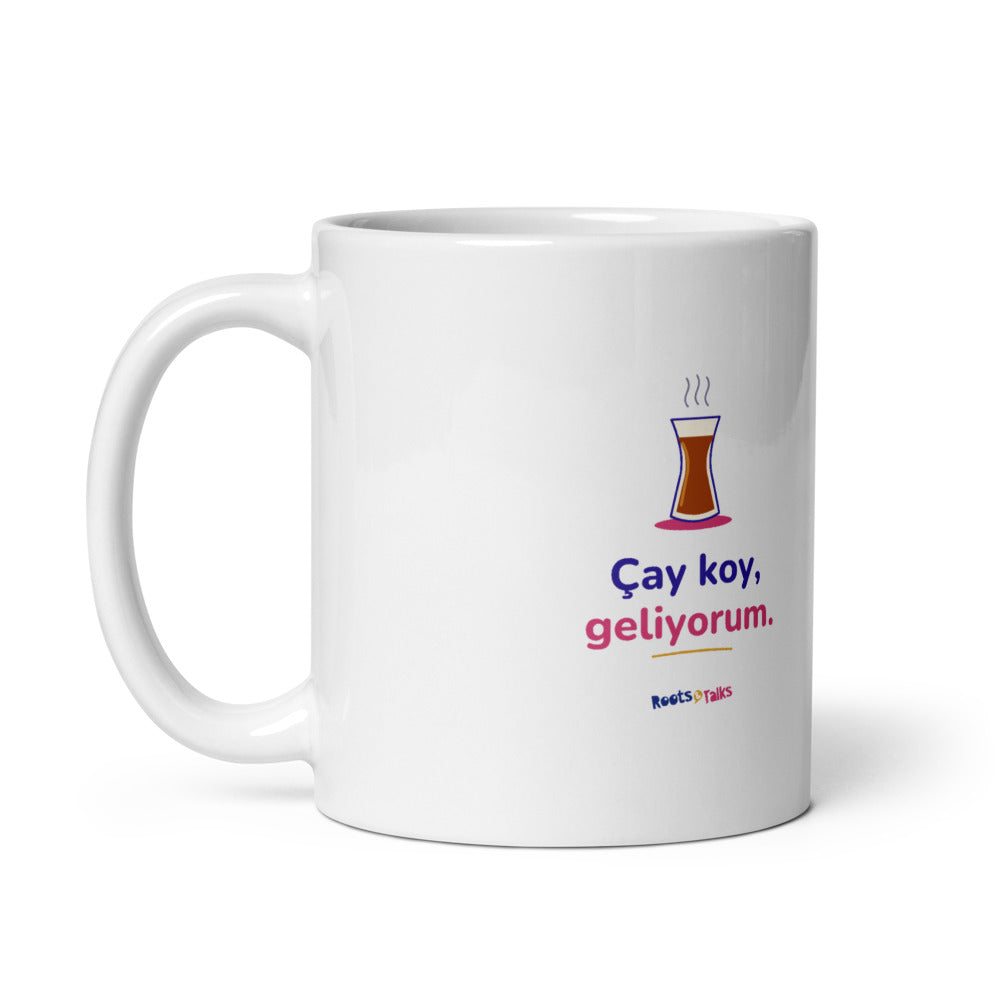 Çay Koy, Geliyorum Mug, 11 oz, Roots & Talks - Handle on Left