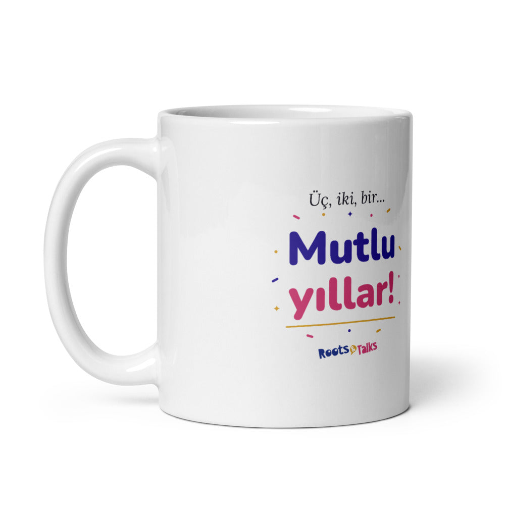 Üç, İki, Bir, Mutlu Yıllar Mug, 11 oz, Roots & Talks - Handle on Left